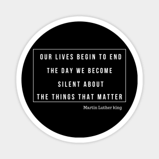 Martin Luther king Jr quote Magnet